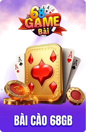 Bài Cào 68GB: Hướng Dẫn Luật Chơi Và Bí Kíp Chiến Thắng Tốc